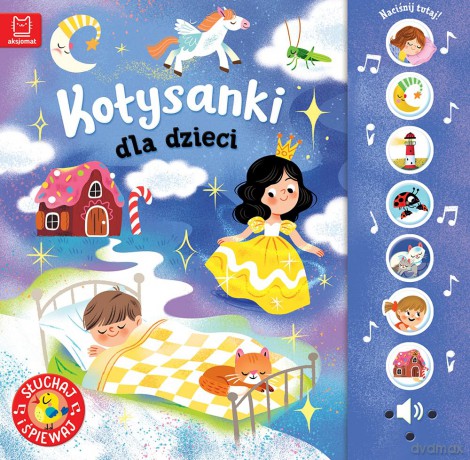 Kołysanki dla dzieci. Słuchaj i śpiewaj! - Anna Podgórska [KSIĄŻKA]