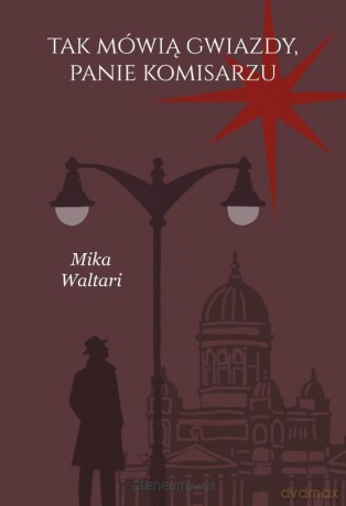 Komisarz Palmu (Tom 3) Tak mówią gwiazdy, panie... - Mika Waltari [KSIĄŻKA]