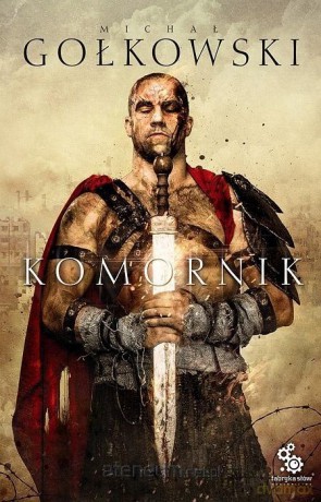 Komornik (Tom 1) - Michał Gołkowski [KSIĄŻKA]