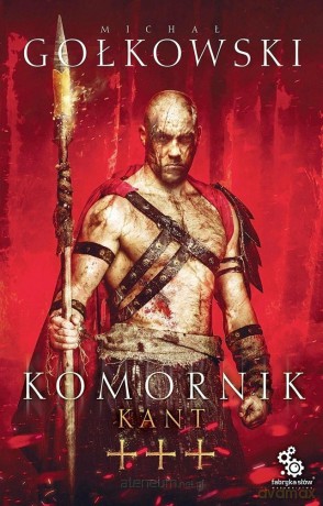Komornik (Tom 3) Kant - Michał Gołkowski [KSIĄŻKA]