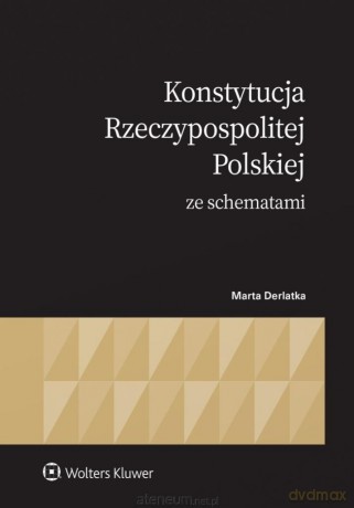 Konstytucja Rzeczypospolitej Polskiej ze schematam [KSIĄŻKA]