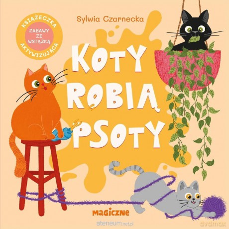 Koty robią psoty - Sylwia Czarnecka [KSIĄŻKA]