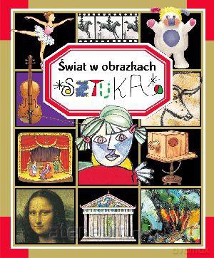 Sztuka. Świat w obrazkach [KSIĄŻKA]