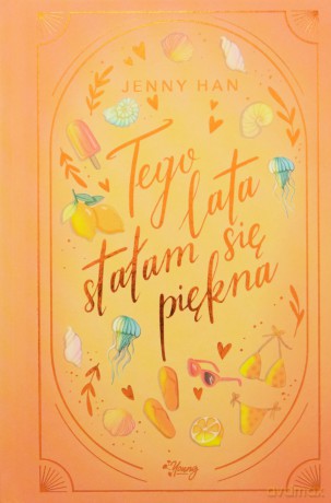 Lato (Tom 1) Tego lata stałam się piękna (b. brzegi) - Jenny Han [KSIĄŻKA]