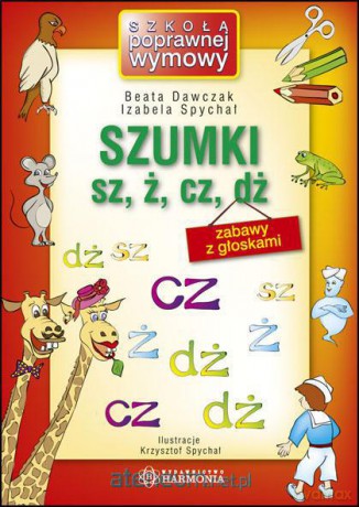 Szumki sz, ż, cz, dż w.2011 [KSIĄŻKA]