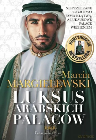 Luksus arabskich pałaców (Tom 2) - Marcin Margielewski [KSIĄŻKA]