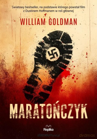 Maratończyk - William Goldman [KSIĄŻKA]