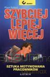 Szybciej, lepiej, więcej [KSIĄŻKA]