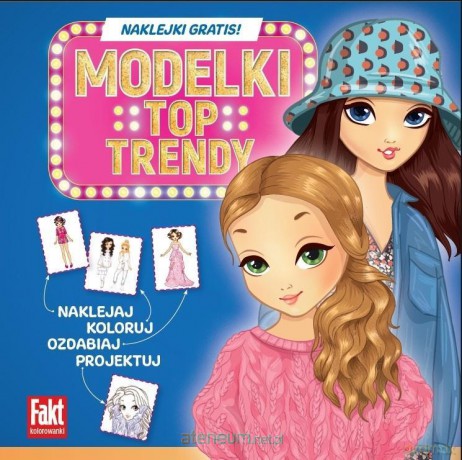Modelki. Top Trendy [KSIĄŻKA]