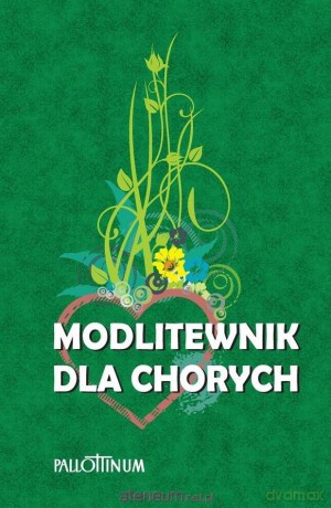 Modlitewnik dla chorych [KSIĄŻKA]