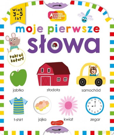 Moje pierwsze słowa. Akademia mądrego dziecka - Roger Priddy, Becky Down [KSIĄŻKA]