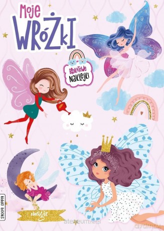 Moje wróżki z brokatem [KSIĄŻKA]
