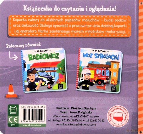 Na ratunek. Koparka - Anna Podgórska [KSIĄŻKA]