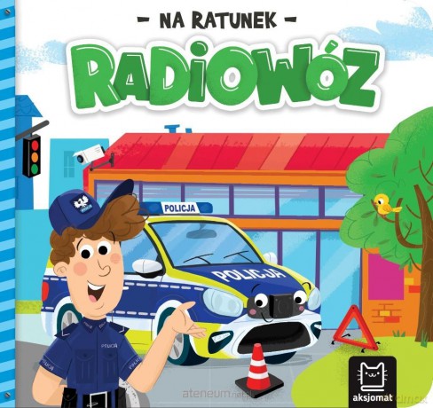 Na ratunek. Radiowóz - Bogusław Michalec [KSIĄŻKA]