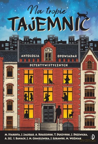 Na tropie tajemnic. Antologia opowiadań... [KSIĄŻKA]