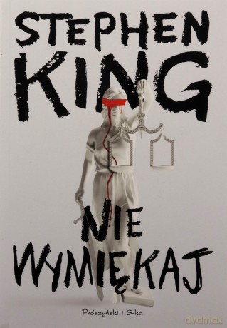 Nie wymiękaj - Stephen King [KSIĄŻKA]