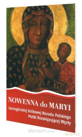 Nowenna do Maryi Jasnogórskiej Królowej Narodu... - Magdalena Marzec, Mariusz Tabulski OSPPE [KSIĄŻKA]