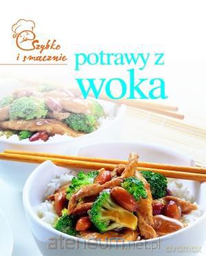 Szybko i smacznie - Potrawy z woka [KSIĄŻKA]