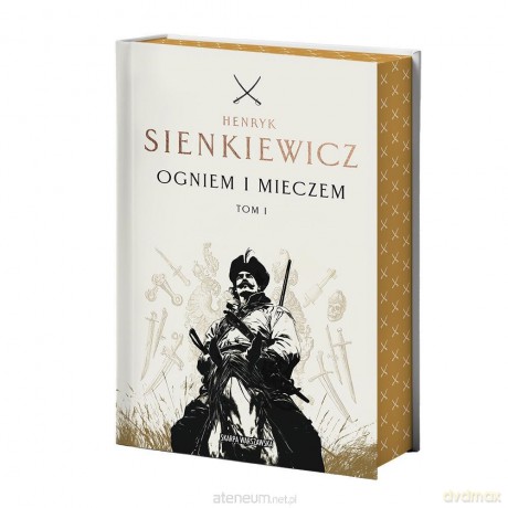 Ogniem i mieczem (Tom 1) (barwione brzegi) - Henryk Sienkiewicz [KSIĄŻKA]
