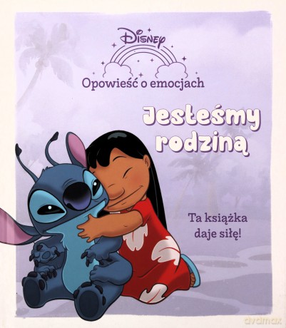Opowieść o emocjach. Jesteśmy rodziną. Disney [KSIĄŻKA]