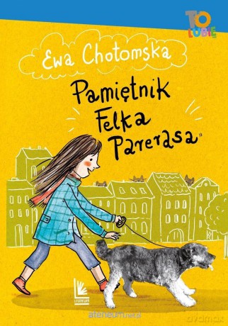 Pamiętnik Felka Parerasa - Ewa Chotomska, Ewa Poklewska-Koziełło [KSIĄŻKA]
