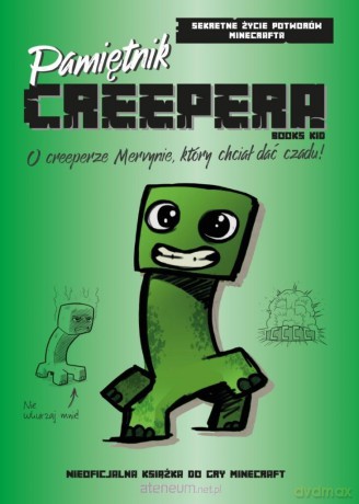 Pamiętnik Smoka Endu. O creeperze Mervynie... - Forrest Hayes [KSIĄŻKA]