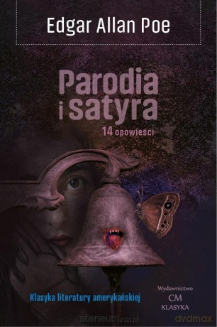 Parodia i satyra. 14 opowieści - Edgar Allan Poe [KSIĄŻKA]