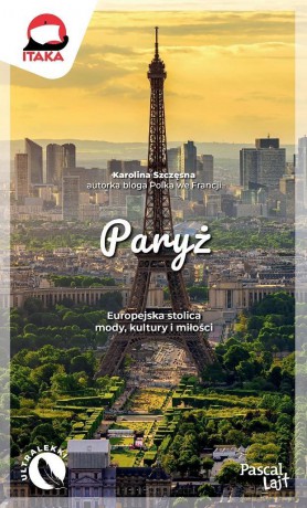 Paryż - Karolina Szczęsna [KSIĄŻKA]