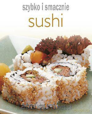 Szybko i smacznie - Sushi BR [KSIĄŻKA]