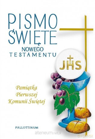 Pismo Święte Nowy Testament A5 Pamiątka I Komunii chleb [KSIĄŻKA]