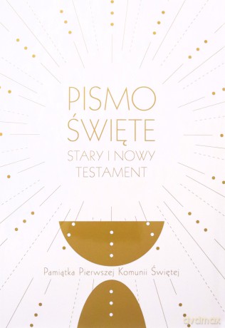 Pismo Święte Stary Testament i Nowy Testament B5 Pamiątka I Komunii Świętej [KSIĄŻKA]