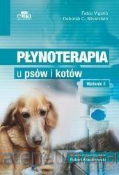 Płynoterapia u psów i kotów - Fabio Vigano, Deborah C. Silverstein [KSIĄŻKA]