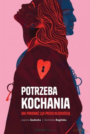 Potrzeba kochania - Joanna Godecka [KSIĄŻKA]