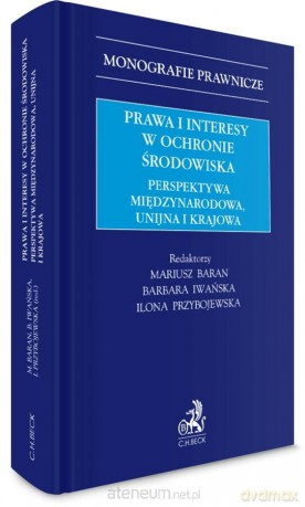 Prawa i interesy w ochronie środowiska [KSIĄŻKA]