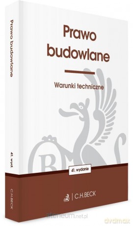 Prawo budowlane. Warunki techniczne [KSIĄŻKA]