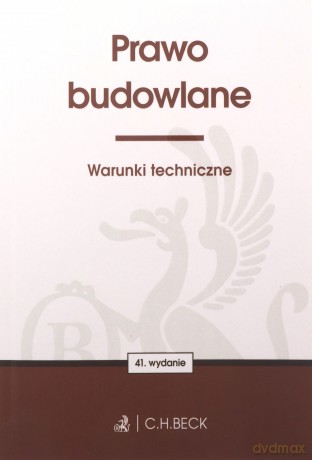 Prawo budowlane. Warunki techniczne [KSIĄŻKA]