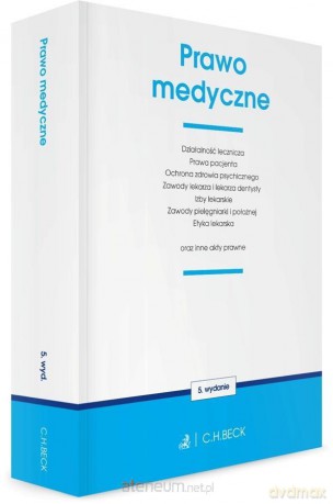 Prawo medyczne oraz inne akty prawne w.5 [KSIĄŻKA]