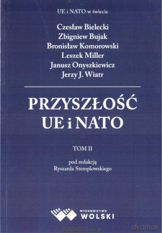 Przyszłość UE i NATO (Tom 2) [KSIĄŻKA]