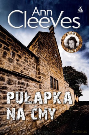 Pułapka na ćmy - Ann Cleeves [KSIĄŻKA]