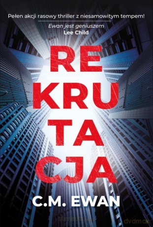 Rekrutacja - C.M. Ewan [KSIĄŻKA]