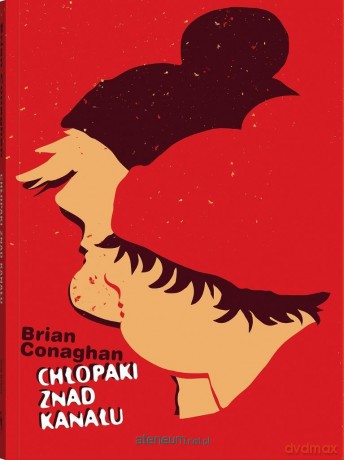 Seria z Poczwarką. Chłopaki znad kanału - Brian Conaghan [KSIĄŻKA]