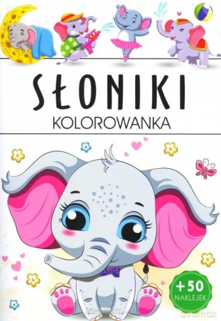 Słoniki kolorowanka [KSIĄŻKA]