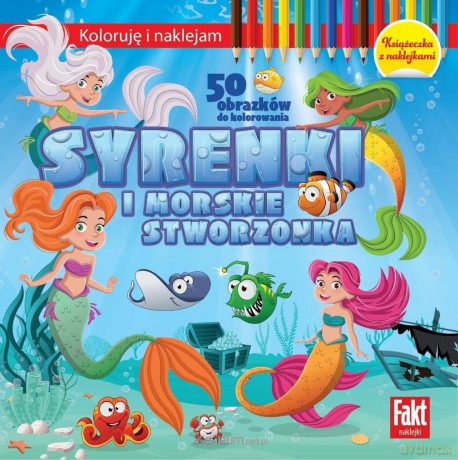 Syrenki i morskie stworzenia [KSIĄŻKA]