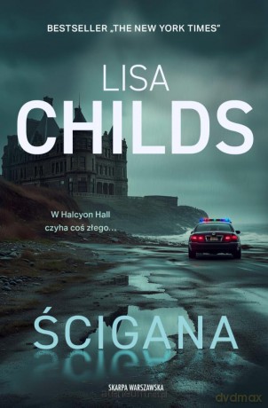 Ścigana - Lisa Childs [KSIĄŻKA]