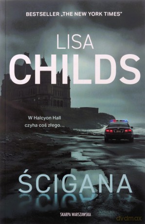 Ścigana - Lisa Childs [KSIĄŻKA]