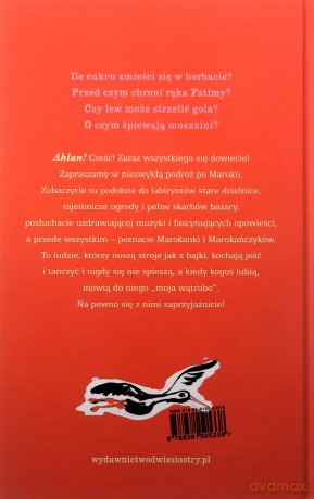 Świat dla Dociekliwych. Ahlan! Maroko dla... - Anka Florczak, Aleksandra Słowińska [KSIĄŻKA]