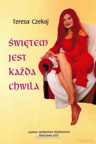 Świętem jest każda chwila - Teresa Czekaj [KSIĄŻKA]