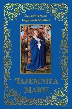 Tajemnica Maryi025 - Ludwik Maria Grignion de Montfort [KSIĄŻKA]