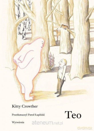 Teo - Kitty Crowther [KSIĄŻKA]
