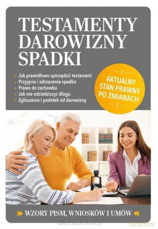 Testamenty, darowizny, spadki [KSIĄŻKA]